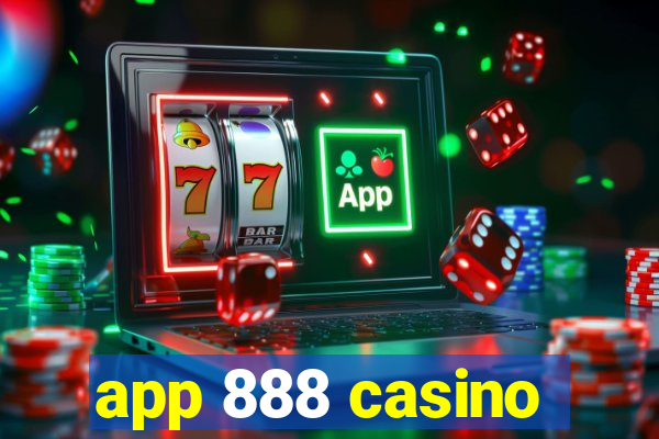 app 888 casino